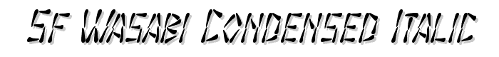 SF Wasabi Condensed Italic font